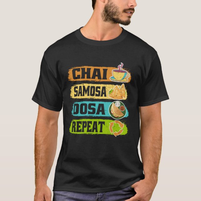 Camiseta Chai Samosa Dosa Repeat  Tea  Costume Tea (Frente)