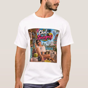 Camiseta Chal Susegad! — Susegad é um Estilo de Vida