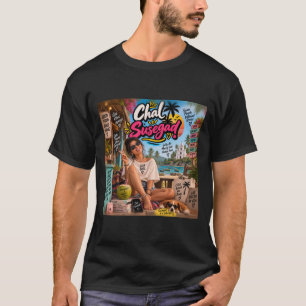 Camiseta Chal Susegad! — Susegad é um Estilo de Vida