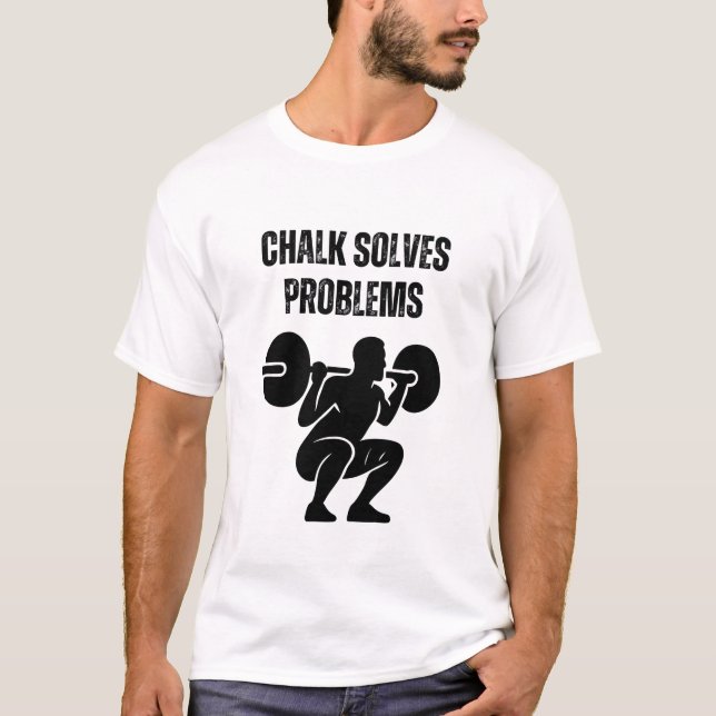 Camiseta Chalk Solves Problems (Frente)