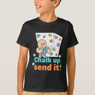 Camiseta Chalk Up Send It Escalada em Rocha Bouldering Dive