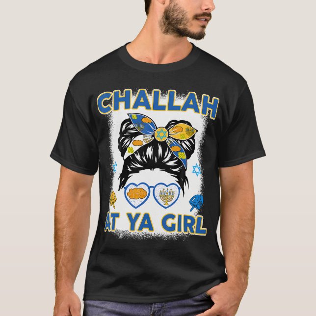 Camiseta Challah At Ya Girl Funny Chanukah Jewish Gift Hanu (Frente)