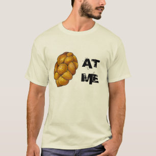 Camiseta Challah (Holla) Em Mim Pão De Férias Travado