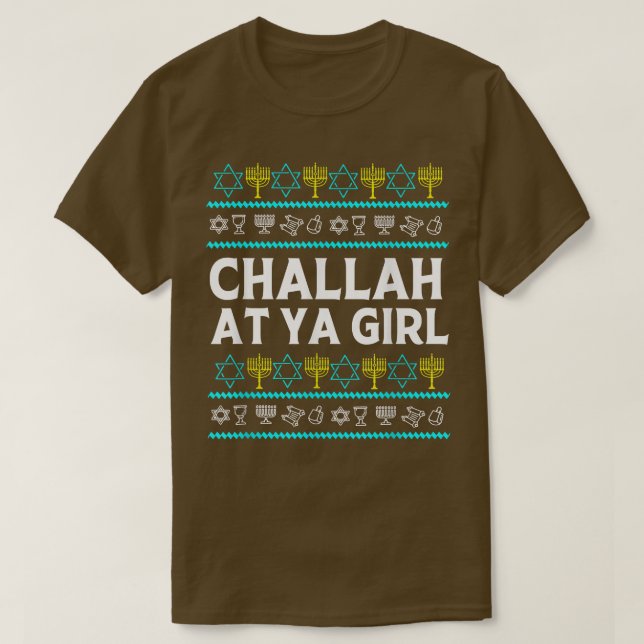 Camiseta Challah Na Sua Rapariga Engraçado Hanukkah Challah (Frente do Design)