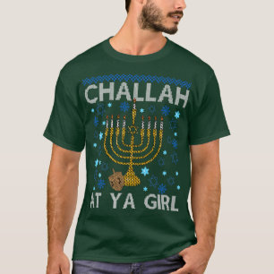 Camiseta Challah Na Ya Girl Hanukkah Chanukah Ugly Sweater