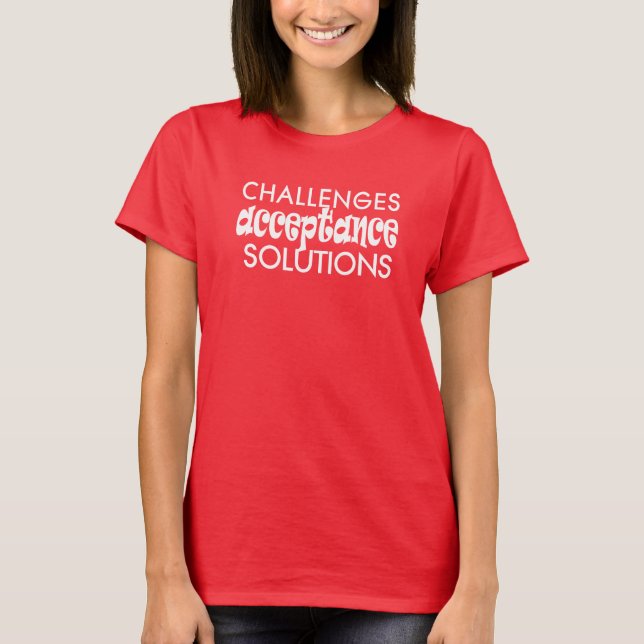 Camiseta challenges acceptance solutions t-shirt 25 (Frente)