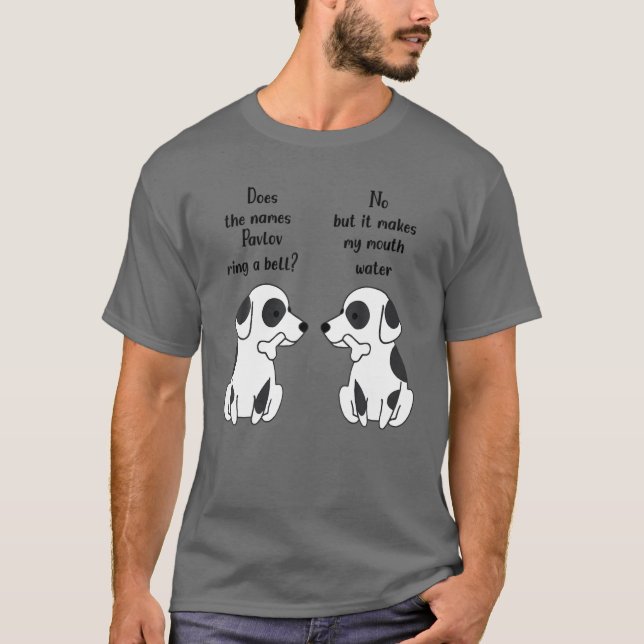 Camiseta Chama-Se Pavlov Anel Um Bell Engraçado Ivan Pavlov (Frente)
