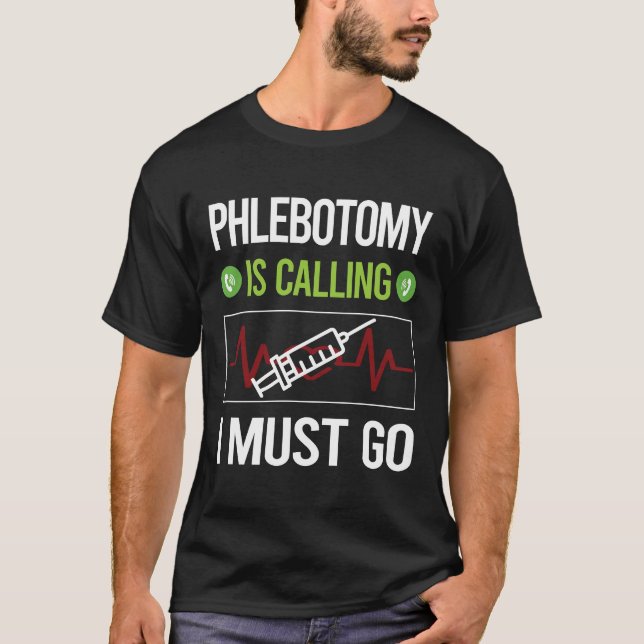 Camiseta Chama-Se Phlebotomist Phlebotomy (Frente)