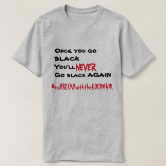 Camiseta Chamada Becky com o bom cabelo