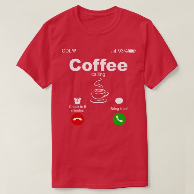 Camiseta Chamada de café (Frente do Design)