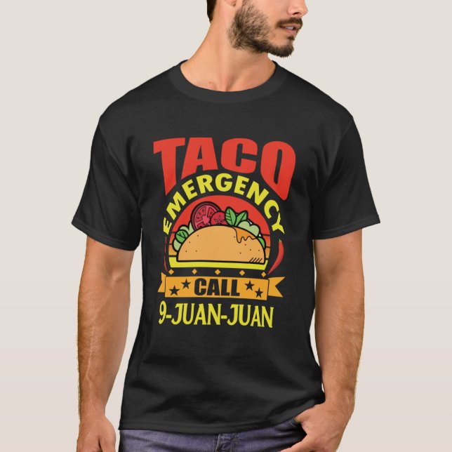 Camiseta Chamada de Emergência Cinco de Mayo Taco 9 Juan 1 (Frente)