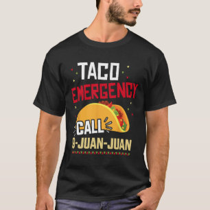 Camiseta Chamada De Emergência De Taco Engraçado 9 Juan Par