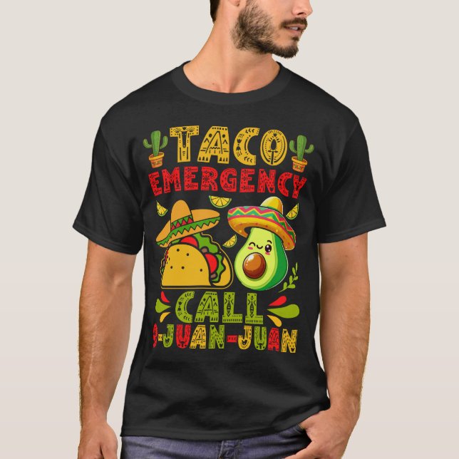 Camiseta Chamada de emergência do Taco 9-Juan-Juan Engraçad (Frente)