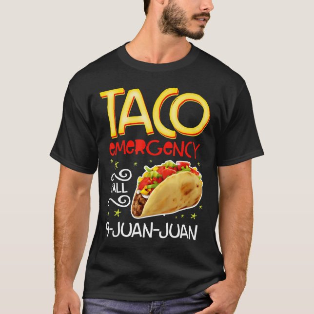 Camiseta Chamada de Emergência do Taco 9 Juan T shirt Cinco (Frente)