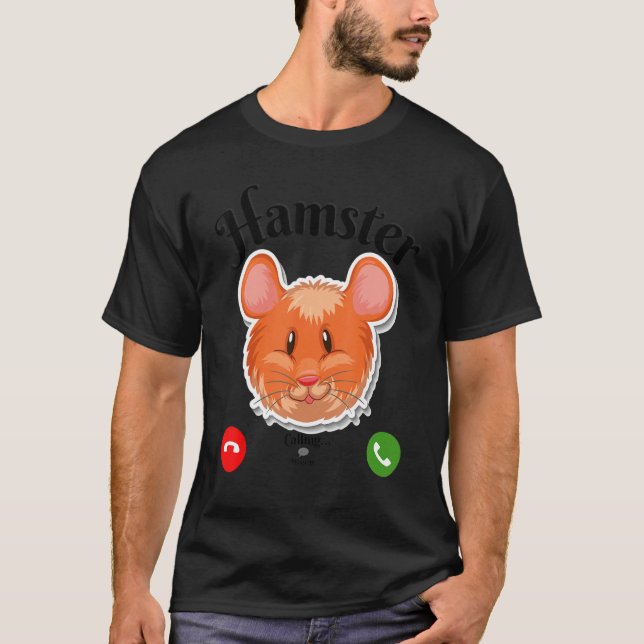Camiseta Chamada de Hamster (Frente)