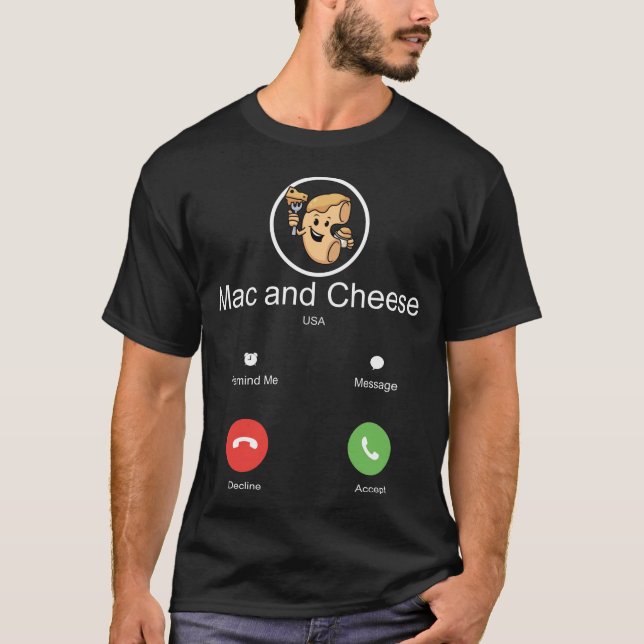 Camiseta Chamada de Mac & Cheese Gift Mac and Cheese Pasta (Frente)