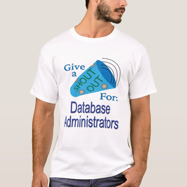 Camiseta Chamada para Administradores de Banco de Dados (Frente)
