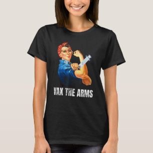 Camiseta Chamada para Armas Não Esperem Vacinar Vax Os Braç