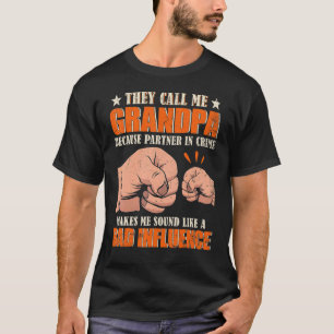 Camiseta Chamam-Me Avô Porque Parceiro Na Criminalidade Chr