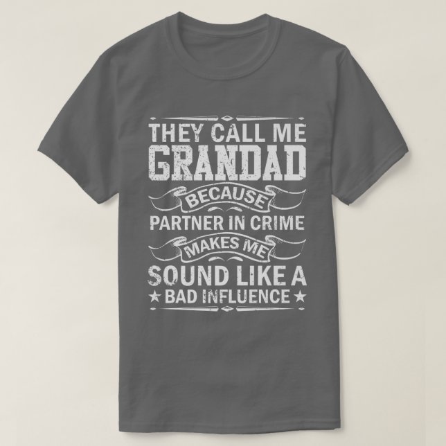 Camiseta Chamam-Me Avô Porque Parceiro Na Fath Do Crime (Frente do Design)