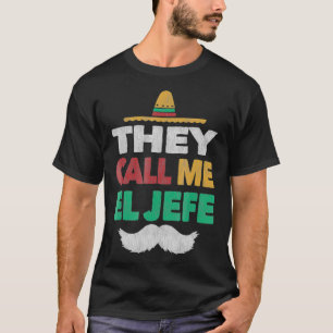 Camiseta Chamam-Me El Jefe Fiesta Bragging Chefe Hat