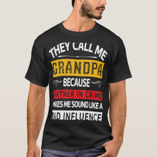 Camiseta Chamam-Me Granpa Porque O Parceiro Em Crime Faz