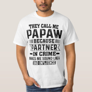 Camiseta Chamam-Me Parceiro Papaw No Dia Do Pai Do Crime