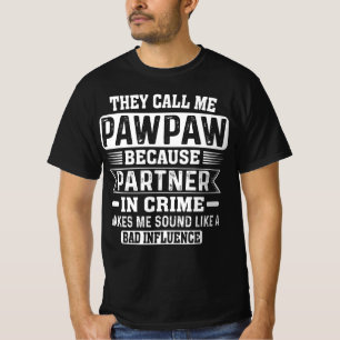 Camiseta Chamam-Me Parceiro Pawpaw Do Crime Vovô Humor