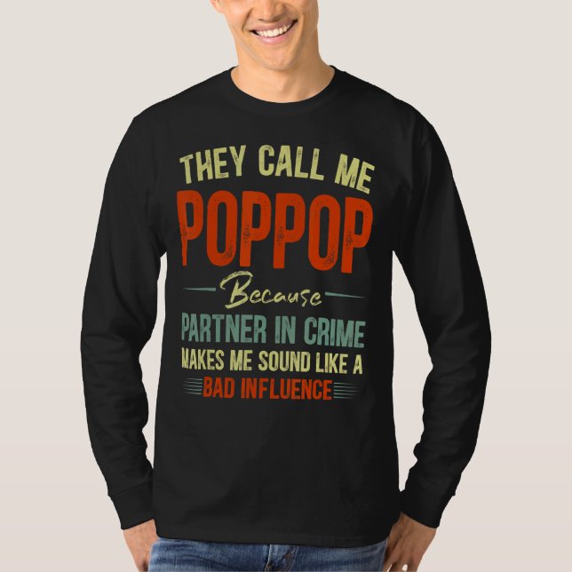 Camiseta Chamam-Me Pop Pop Porque Faz-Me Soar Como Um (Frente)