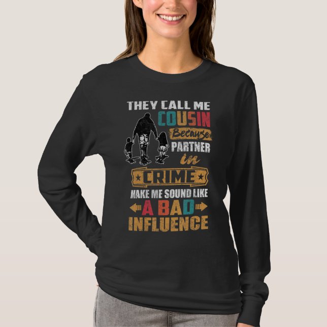 Camiseta Chamam-Me Primo Soa A Má Influência (Frente)