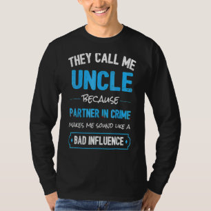 Camiseta Chamam-Me Tio Porque O Parceiro Faz O Crime