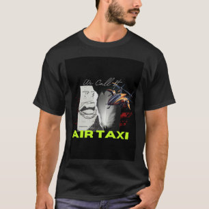 Camiseta Chamamos-Lhe Taxi Air AAM UAM VTOL EVTOL