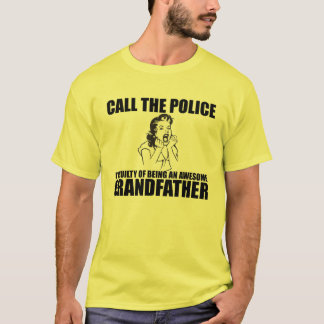 Camiseta CHAME A POLÍCIA que eu sou UM AVÔ