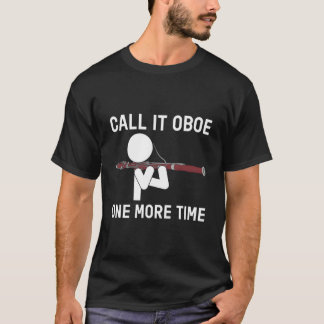 Camiseta Chame de Oboé Mais Uma Vez Fagote Fagotista