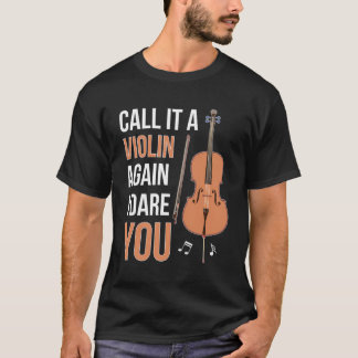Camiseta Chame De Violino Mais Uma Vez Cello Lover Cellist 