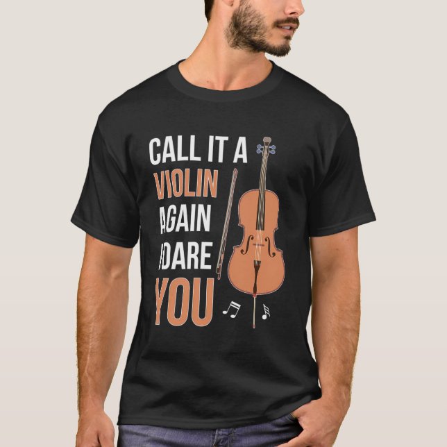 Camiseta Chame De Violino Mais Uma Vez Cello Lover Cellist  (Frente)