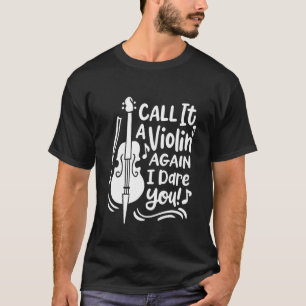 Camiseta Chame de Violino novamente Cello Player Cellist