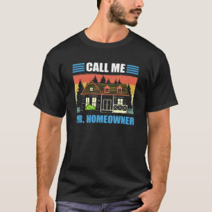 Camiseta Chame-me de Sr. Homeowner Festa