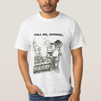 Camiseta Chame-me, Ishmael