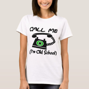 Camiseta Chame-me, mim são velha escola com telefone retro