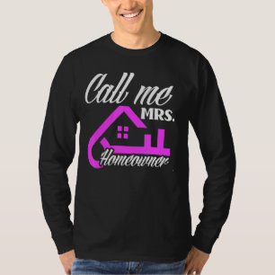 Camiseta Chame-Me Sra. Homeowner New House