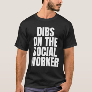 Camiseta Chamo de Dibs no Trabalho de Carreira do Trabalho
