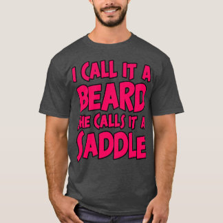Camiseta Chamo-Lhe Uma Barba Que Ela Chama De Engraçada 4