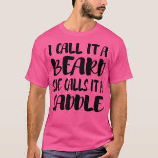 Camiseta Chamo-Lhe Uma Barba Que Ela Chama De Presente Engr