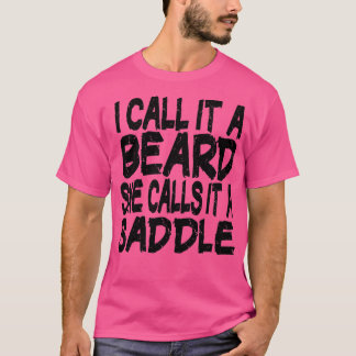 Camiseta Chamo-Lhe Uma Barba Que Ela Chama De Presente Engr