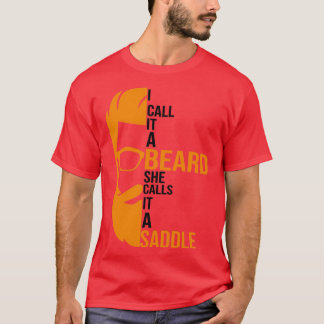 Camiseta Chamo-Lhe Uma Barba Que Ela Chama De Presente Engr