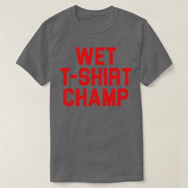 Camiseta Champ TShirt úmido (Frente do Design)
