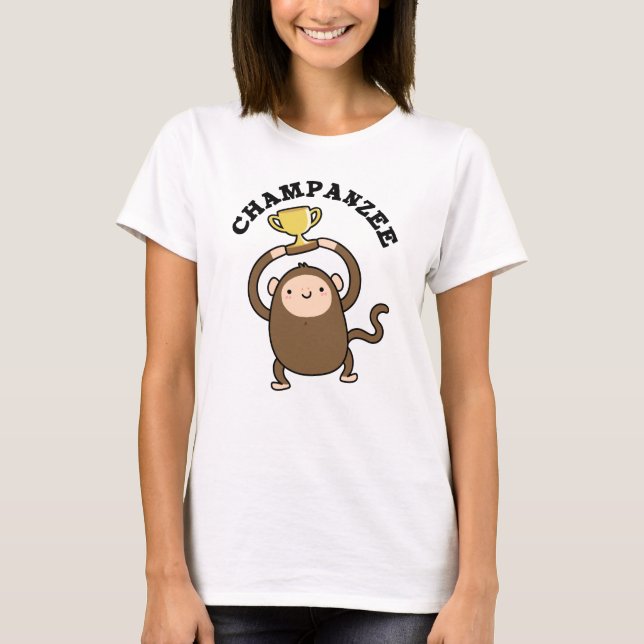 Camiseta Champanzee Funny Champion Chimpanzee Pun (Frente)