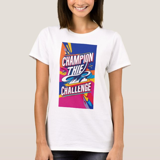 CAMISETA CHAMPIÃO O DESAFIO (Frente)