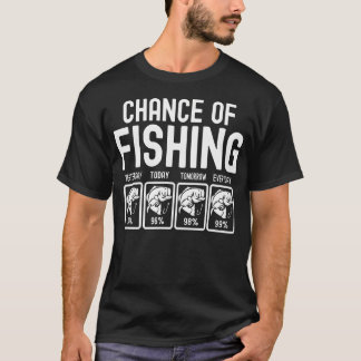 Camiseta Chance de Piadas de Pesca Engraçadas